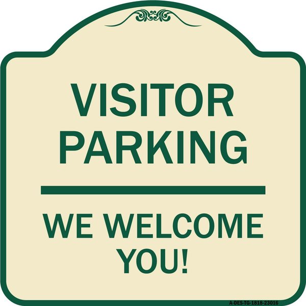 Signmission Reserved Parking Visitor Parking We Welcome You! Heavy-Gauge Aluminum Sign, 18" x 18", TG-1818-23016 A-DES-TG-1818-23016